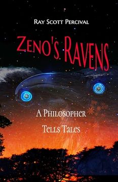 portada Zeno's Ravens: A Philosopher Tells Tales (en Inglés)