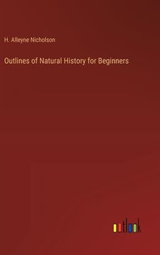 portada Outlines of Natural History for Beginners (en Inglés)