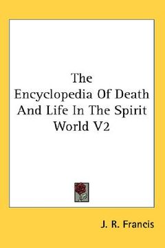 portada the encyclopedia of death and life in the spirit world v2 (en Inglés)