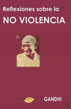 portada Reflexiones Sobre la no Violencia