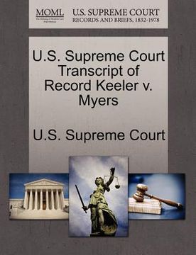 portada u.s. supreme court transcript of record keeler v. myers (in English)