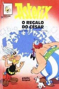 portada Asterix O Regalo Do Cesar (Astérix) (en Gallego)