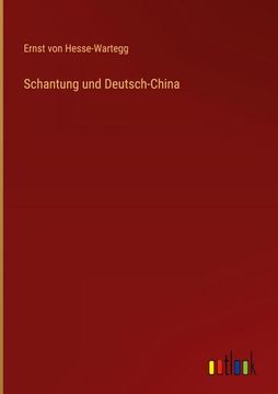 portada Schantung und Deutsch-China (en Alemán)