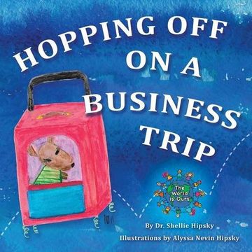 portada Hopping Off on a Business Trip (en Inglés)