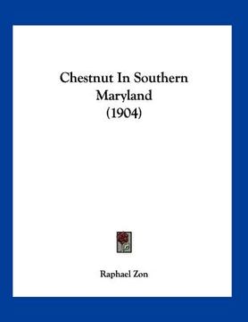 portada chestnut in southern maryland (1904)