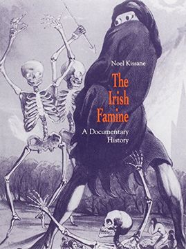 portada The Irish Famine: A Documentary History (The Irish Studies Series) (en Inglés)