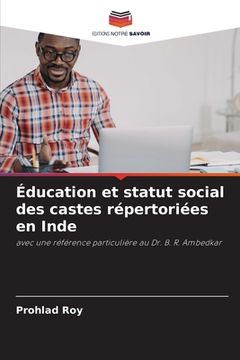 portada Éducation et statut social des castes répertoriées en Inde (en Francés)