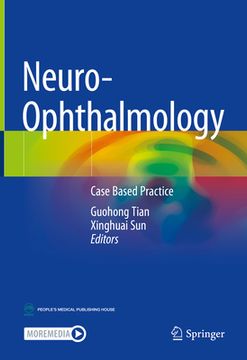 portada Neuro-Ophthalmology: Case Based Practice (en Inglés)