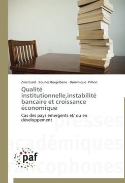 portada Qualité institutionnelle,instabilité bancaire et croissance économique