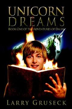 portada unicorn dreams: book one of the adventures of dalin (en Inglés)