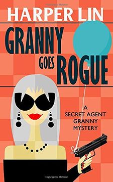 portada Granny Goes Rogue (Secret Agent Granny) (en Inglés)