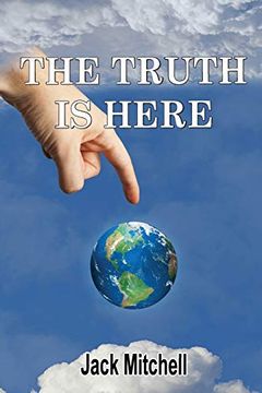 portada The Truth is Here (in English)