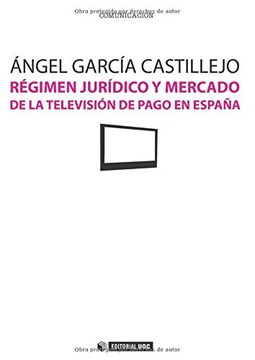 portada régimen jurídico y mercado de la televisión de pago en españa