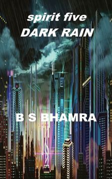 portada spirit five DARK RAIN (en Inglés)