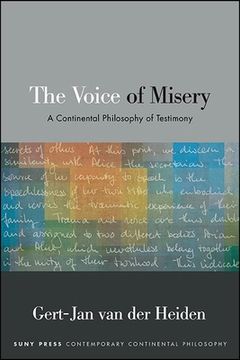portada Voice of Misery, The: A Continental Philosophy of Testimony (Suny Series in Contemporary Continental Philosophy) (en Inglés)