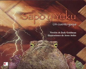 portada Sapo y Yuku. Un Cuento Yaquí (in Spanish)