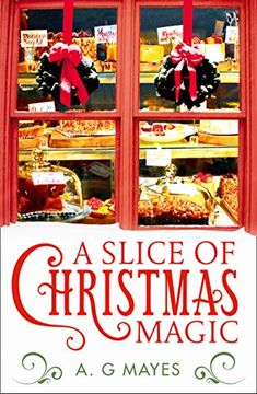 portada A Slice of Christmas Magic (The Magic pie Shop, Book 2) (in English)