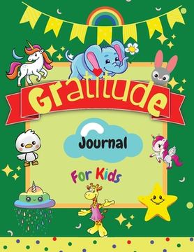 portada Gratitude Journal for Kids: A Daily Gratitude Journal for Kids to practice Gratitude and Mindfulness in a Creative & Fun Way Large Size 8,5 x 11 (in English)