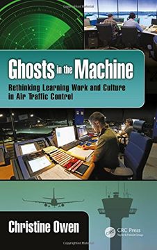 portada Ghosts in the Machine: Rethinking Learning Work and Culture in Air Traffic Control