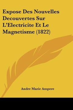 portada Expose Des Nouvelles Decouvertes Sur L'Electricite Et Le Magnetisme (1822) (in French)