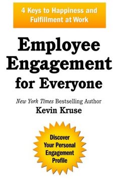 portada Employee Engagement for Everyone: 4 Keys to Happiness and Fulfillment at Work (en Inglés)