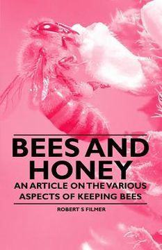 portada bees and honey - an article on the various aspects of keeping bees (en Inglés)