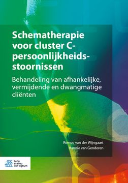 portada Schematherapie voor cluster C-persoonlijkheidsstoornissen: Behandeling van afhankelijke, vermijdende en dwangmatige cliënten