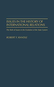 portada Issues in the History of International Relations: The Role of Issues in the Evolution of the State System (en Inglés)