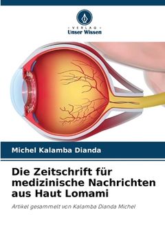 portada Die Zeitschrift für medizinische Nachrichten aus Haut Lomami (in German)