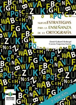 portada Nuevas Estrategias Para la Enseñanza de la Ortografía: En el Marco de la Programación Neurolingüística (Pnl) (Teoría y Práctica Educativas)
