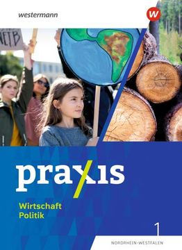 portada Praxis Wirtschaft Politik 1. Schülerband. Für Nordrhein-Westfalen: Ausgabe 2023 (in German)