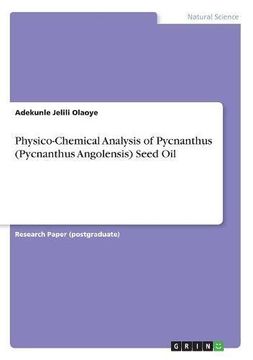 portada Physico-Chemical Analysis of Pycnanthus (Pycnanthus Angolensis) Seed Oil