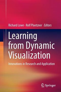 portada Learning from Dynamic Visualization: Innovations in Research and Application