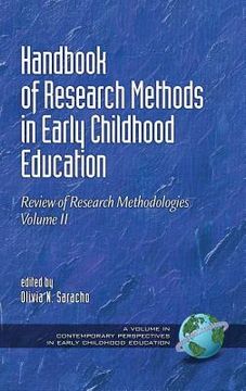 portada Handbook of Research Methods in Early Childhood Education: Review of Research Methodologies, Volume II (Hc) (en Inglés)