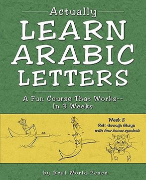 portada actually learn arabic letters week 2: roh' through ghein (en Inglés)
