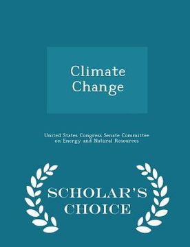 portada Climate Change - Scholar's Choice Edition (in English)