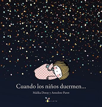 portada Cuando los Niños Duermen. (Castellano - a Partir de 3 Años - Álbumes - Cubilete) (in Spanish)