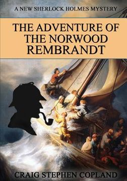 portada The Adventure of the Norwood Rembrandt - LARGE PRINT: A New Sherlock Holmes Mystery