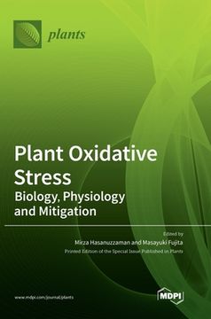 portada Plant Oxidative Stress: Biology, Physiology and Mitigation (in English)