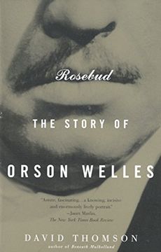 portada Rosebud: The Story of Orson Welles (in English)