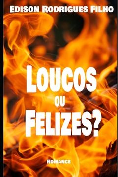 portada Loucos ou felizes? (in Portuguese)