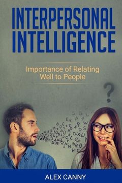 portada Interpersonal Intelligence: Importance of Relating Well to People (Positive Mind) (en Inglés)