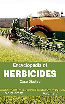 portada Encyclopedia of Herbicides: Volume v (Case Studies) (en Inglés)