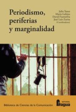 portada Periodismo, Periferias y Marginalidad (in Spanish)