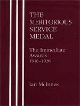 portada MERITORIOUS SERVICE MEDAL.The Immediate Awards 1916-1928. (en Inglés)