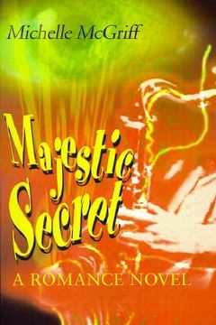 portada majestic secret: a romance novel (en Inglés)