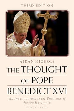 portada The Thought of Pope Benedict XVI: An Introduction to the Theology of Joseph Ratzinger (in English)