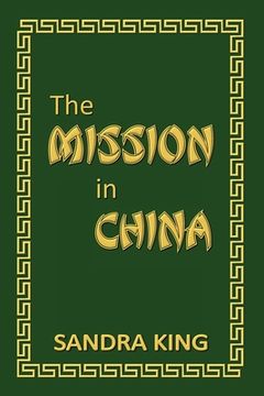 portada The Mission in China (en Inglés)