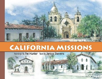 portada Remembering the California Missions (en Inglés)