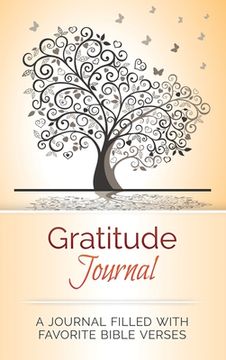 portada Gratitude Journal: A Journal Filled With Favorite Bible Verses (in English)